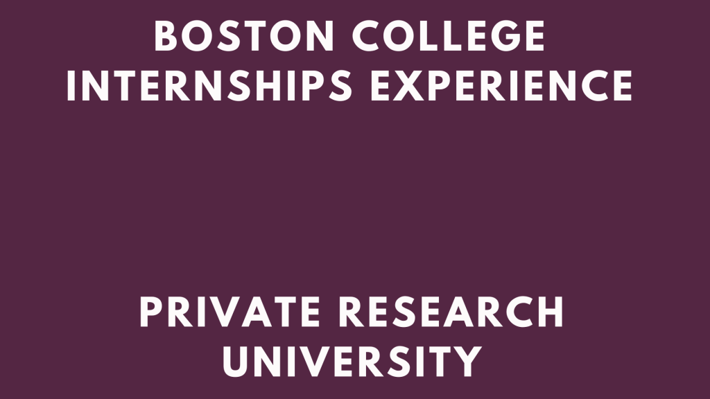 Boston College Internships 2026 Educational Experience - Internship Sphere