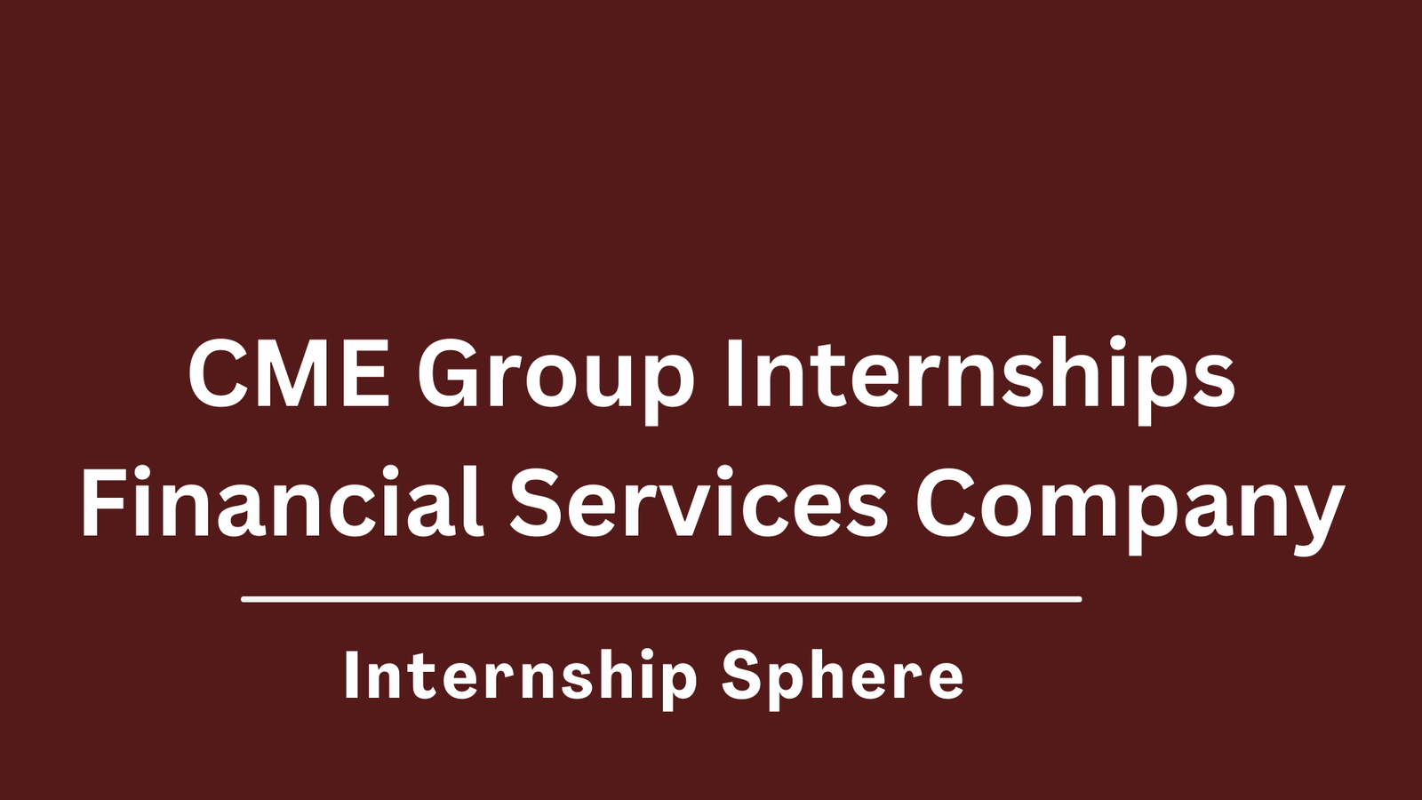 CME Group Internships
