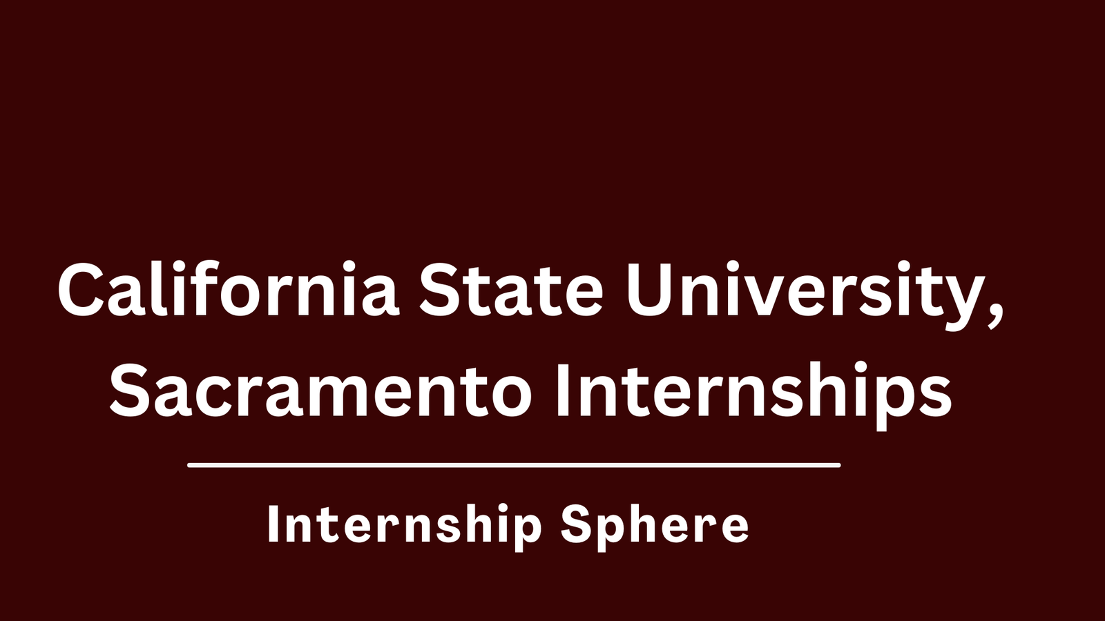 CSUS Internships