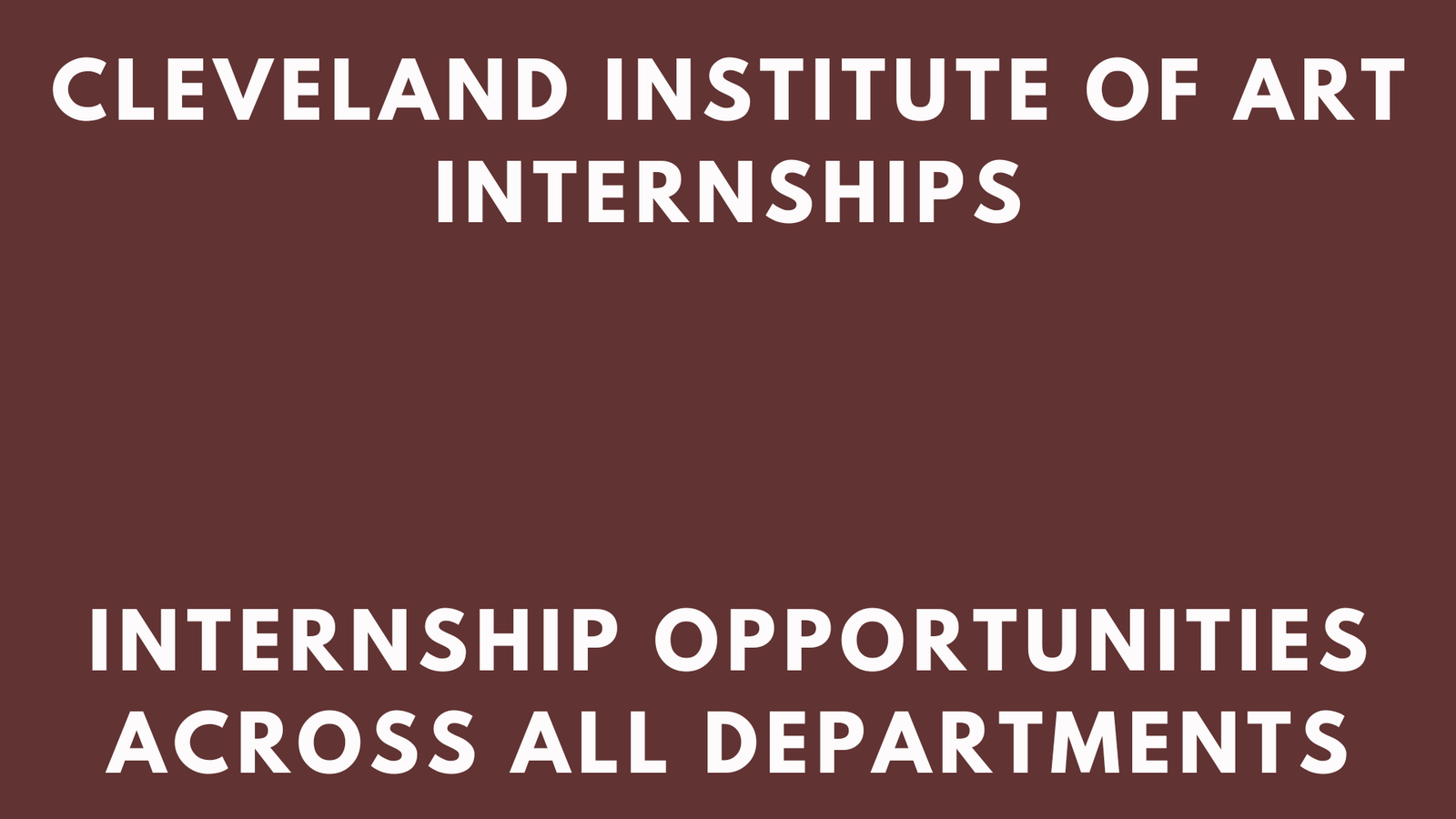 Cleveland Institute Of Art Internship