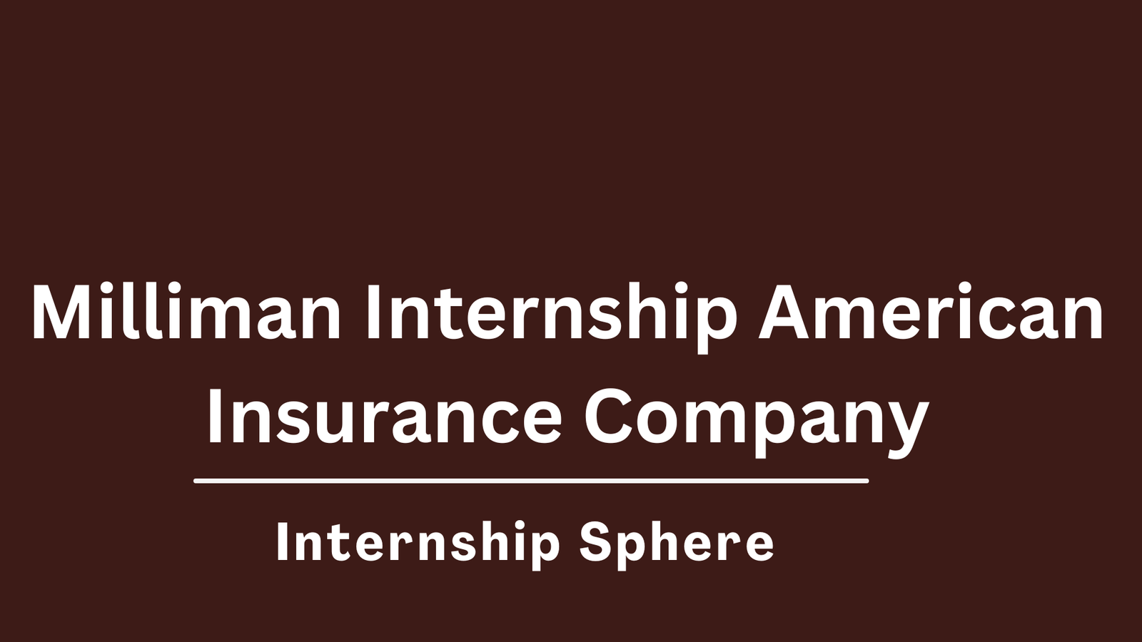 Milliman Internship