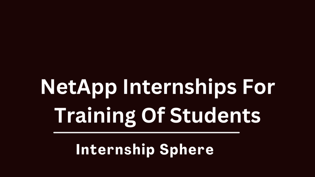 NetApp Internships 2026 Data Company - Internship Sphere