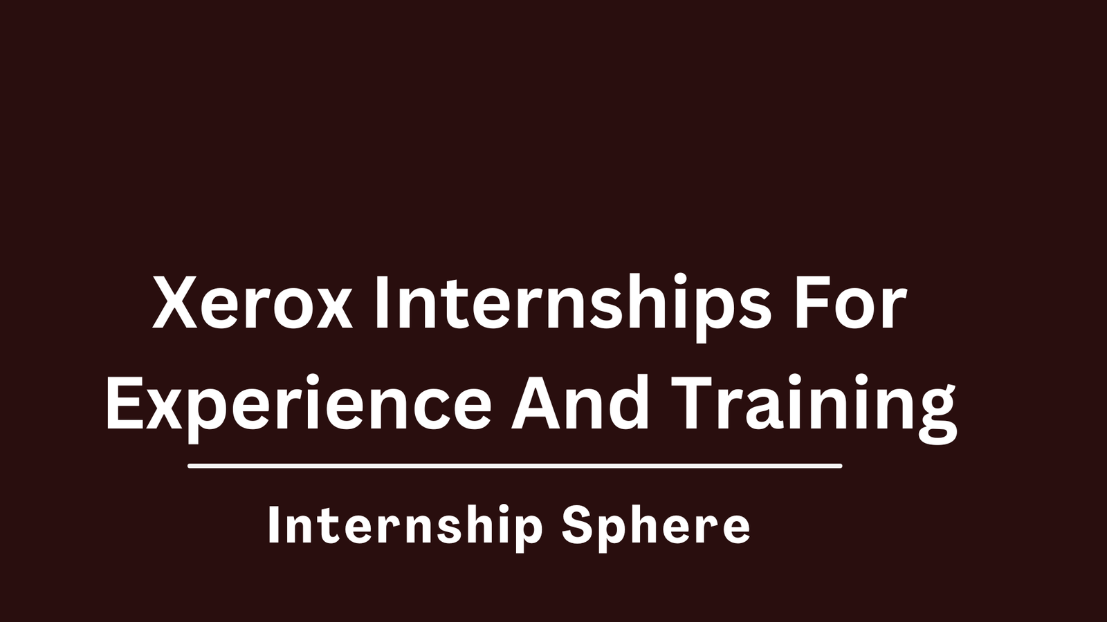 Xerox Internships