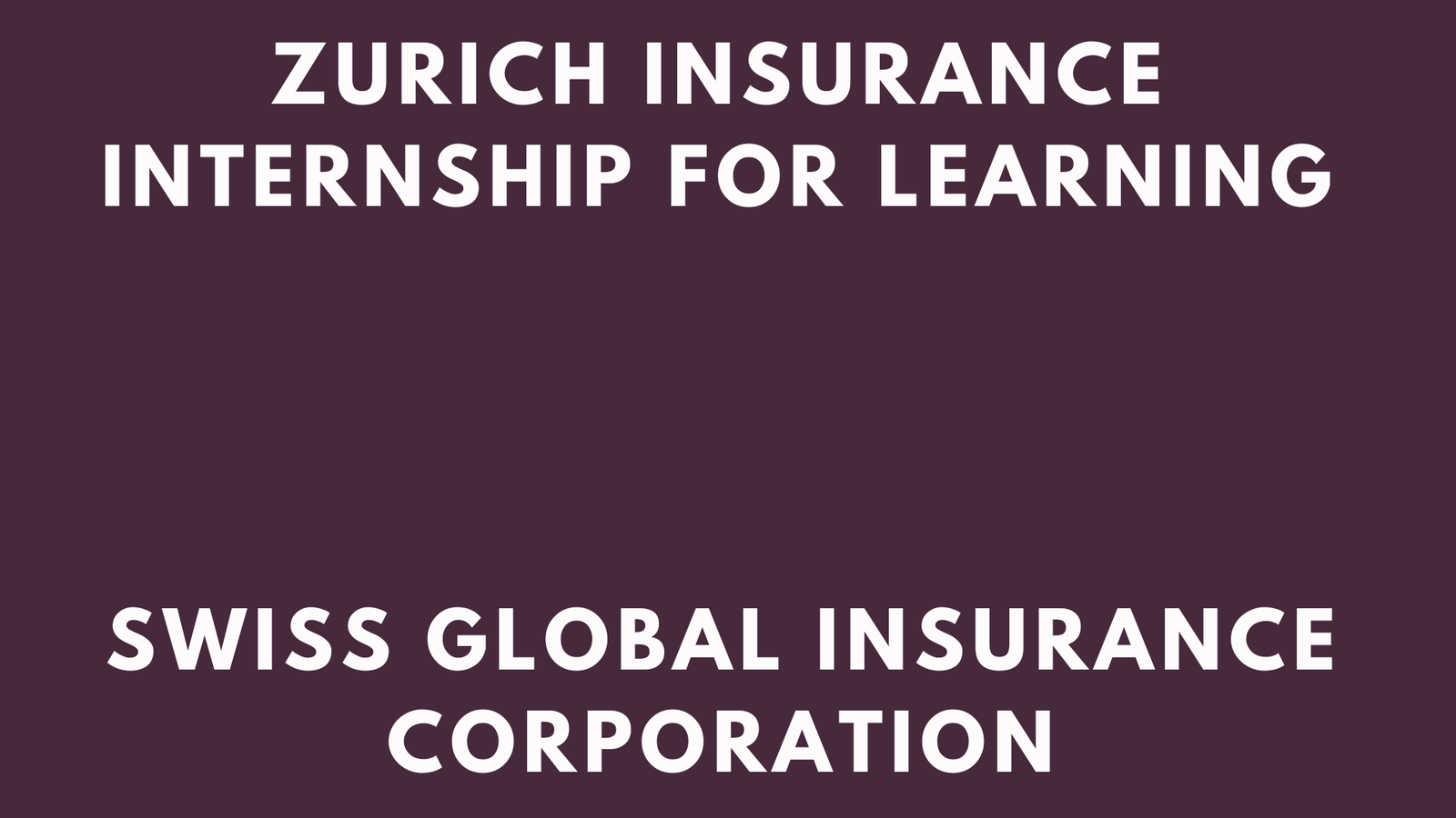 Zurich Insurance Internship