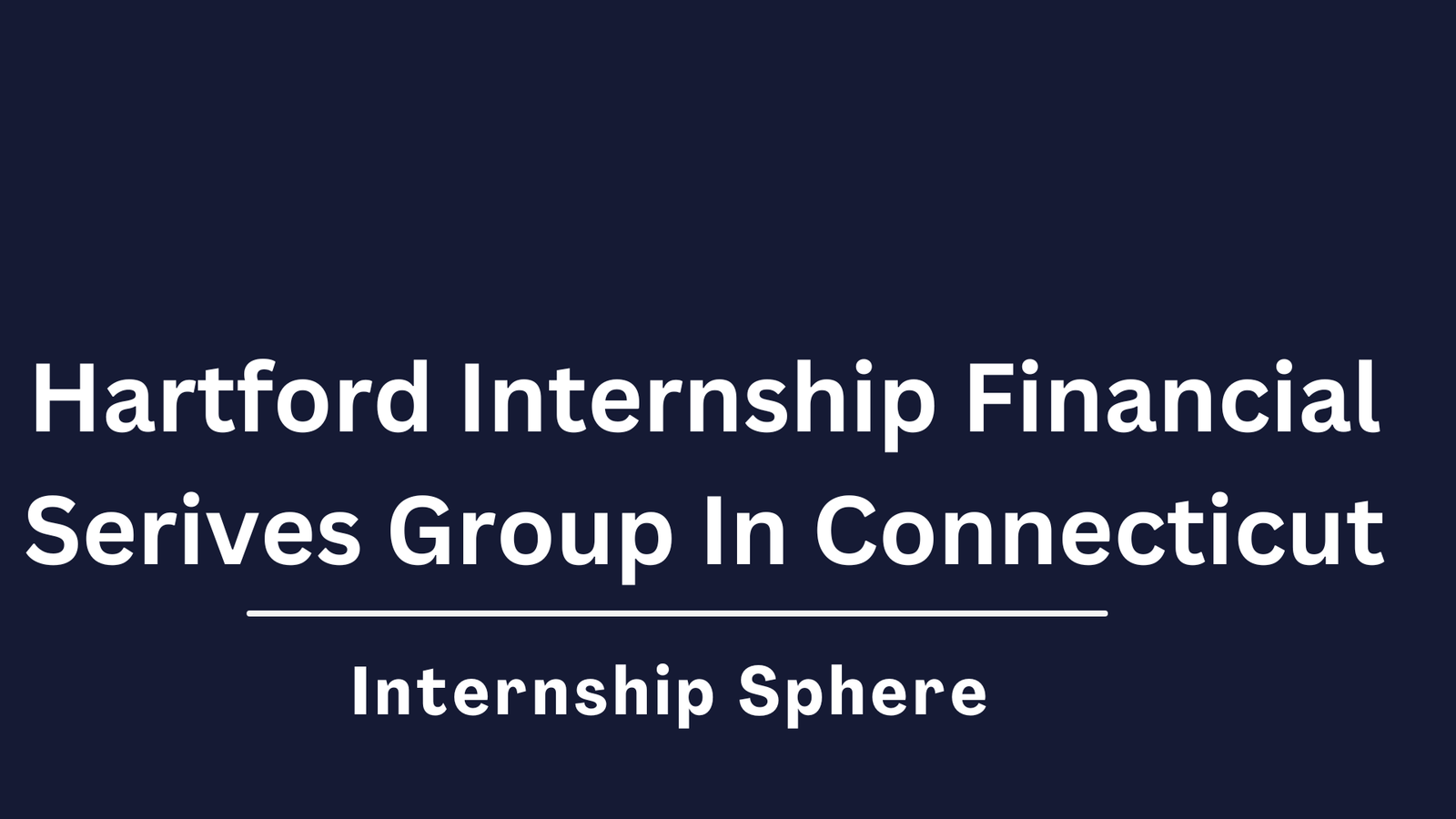 Hartford Internship