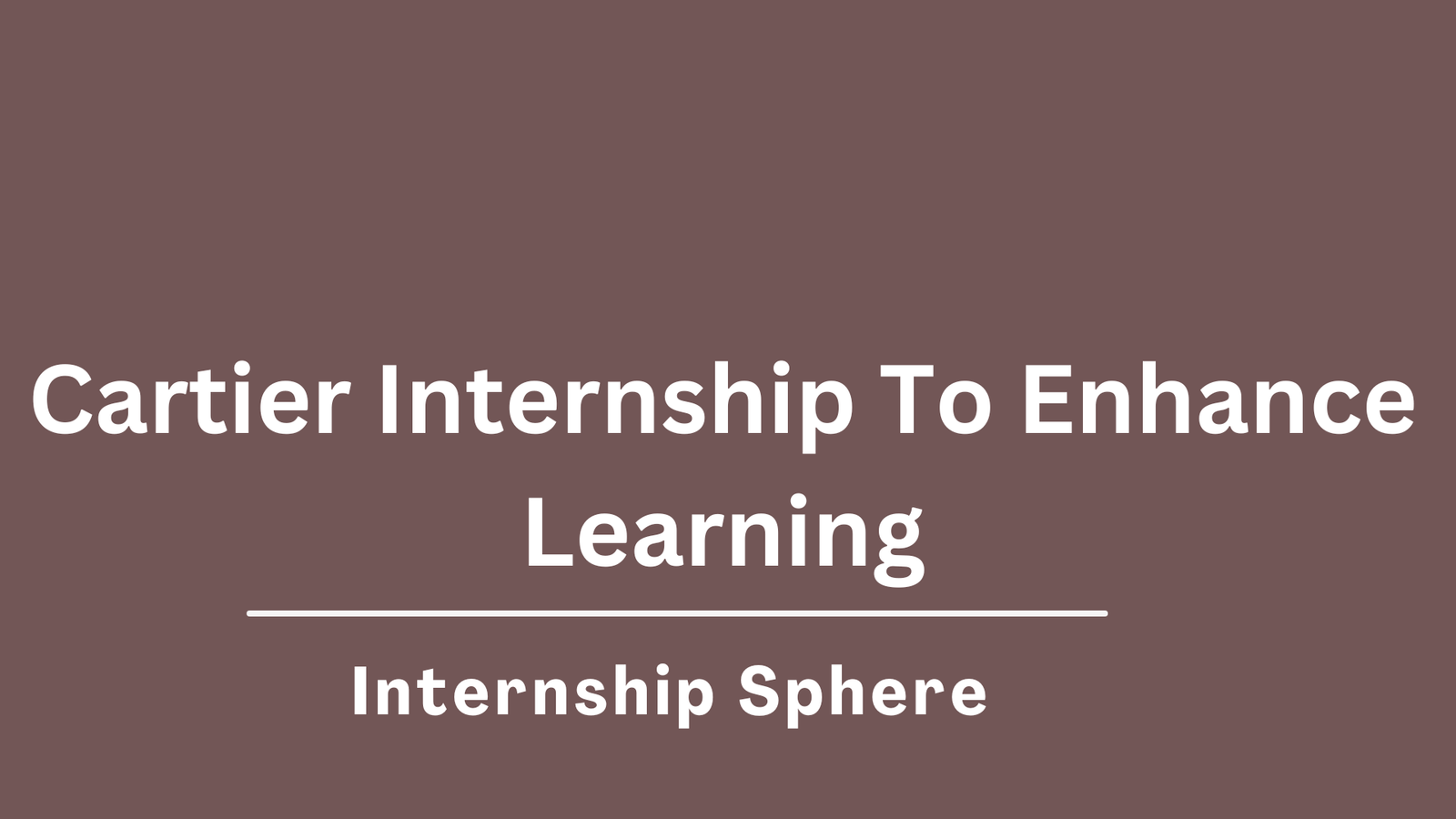 Cartier Internship