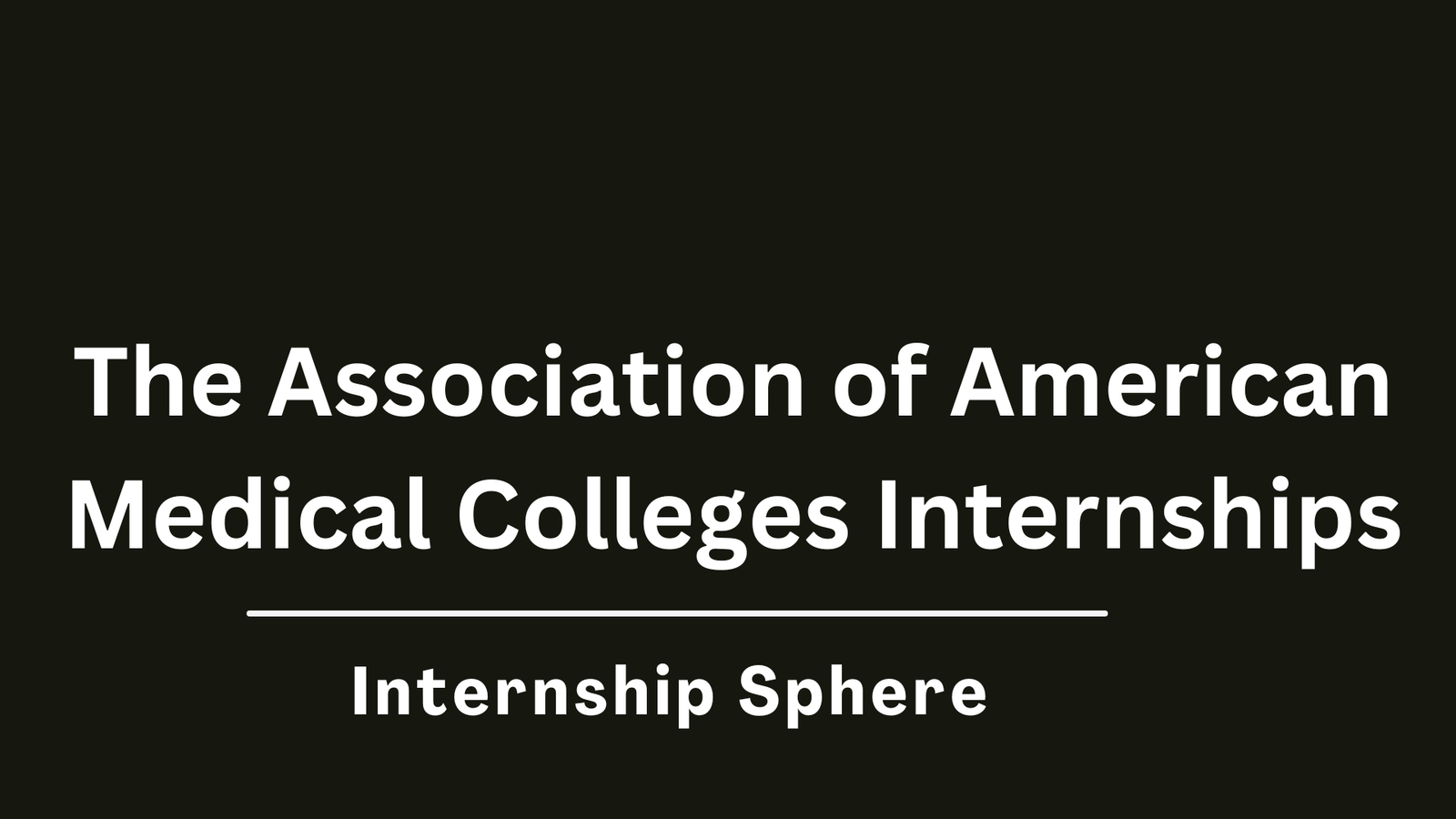 AAMC Internships