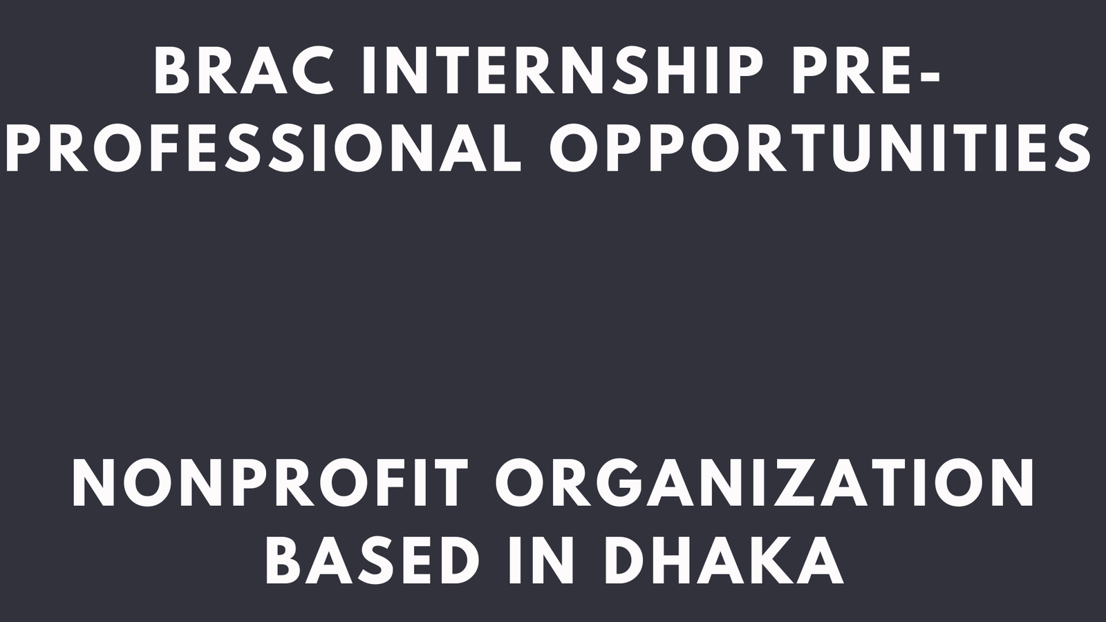 BRAC Internship
