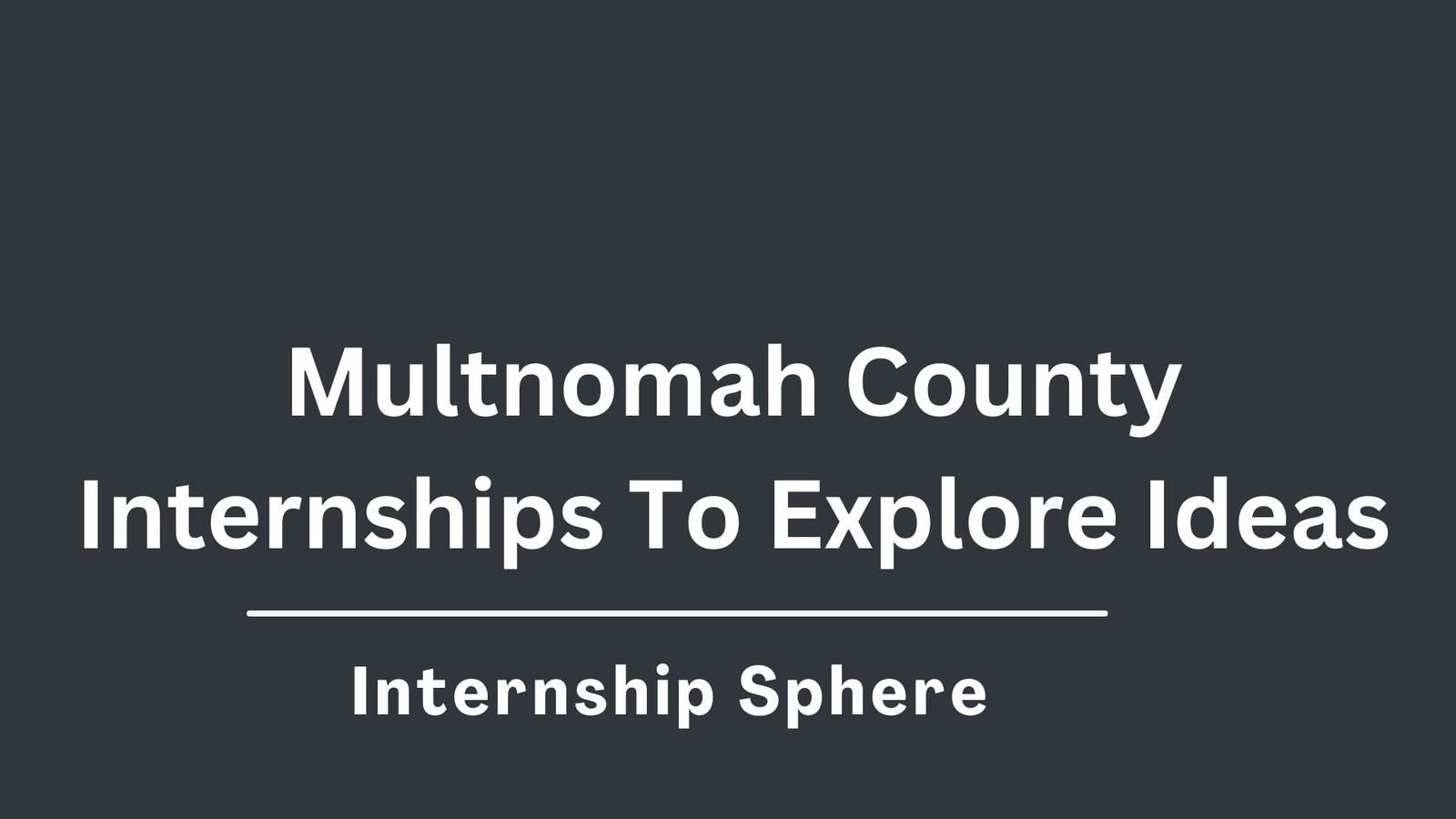 Multnomah County Internships