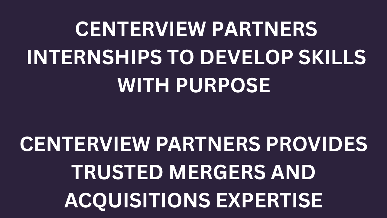 Centerview partners internships
