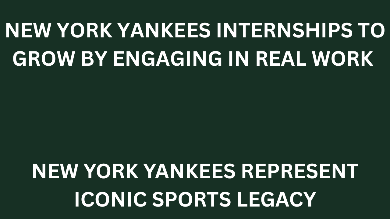 New York Yankees internships