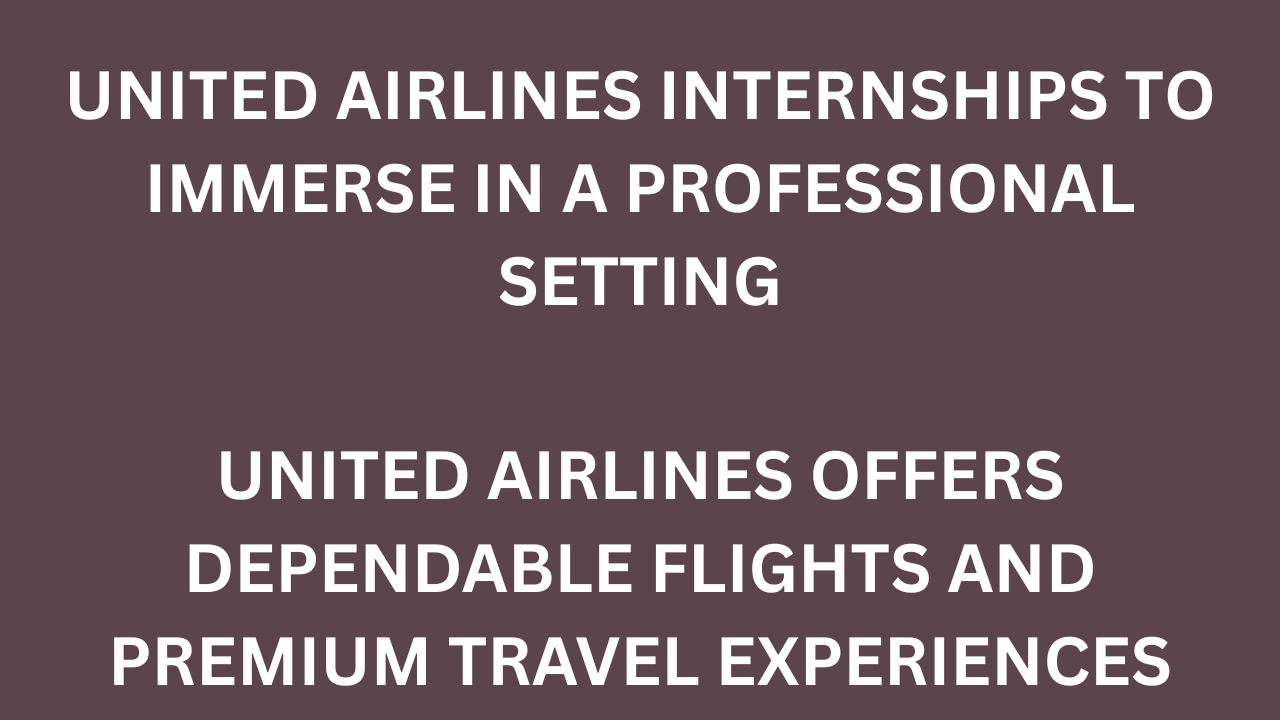 United Airlines Internships
