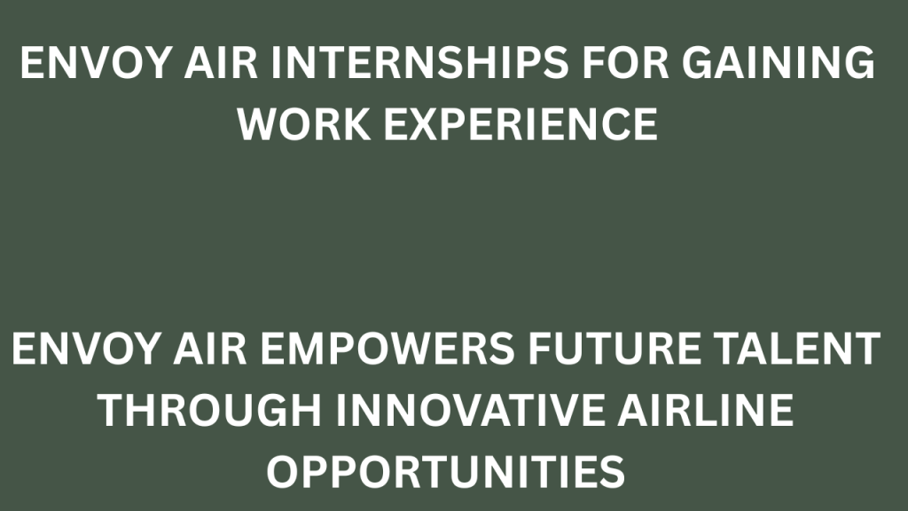 envoy air internships